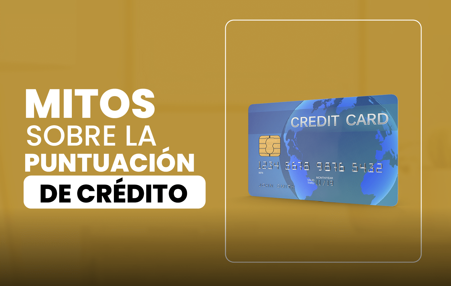 Mitos sobre la puntuación de crédito: