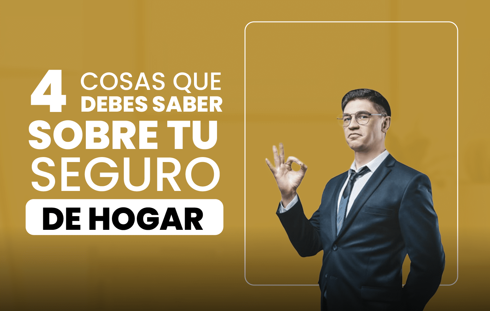 4 cosas que debe saber sobre el seguro de hogar