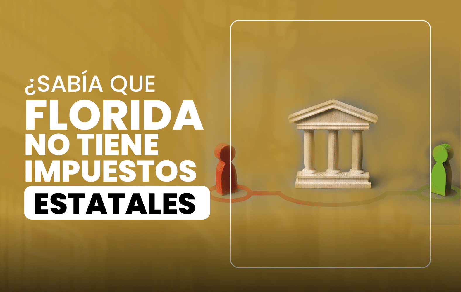 ¿Sabía que Florida no tiene impuestos estatales?