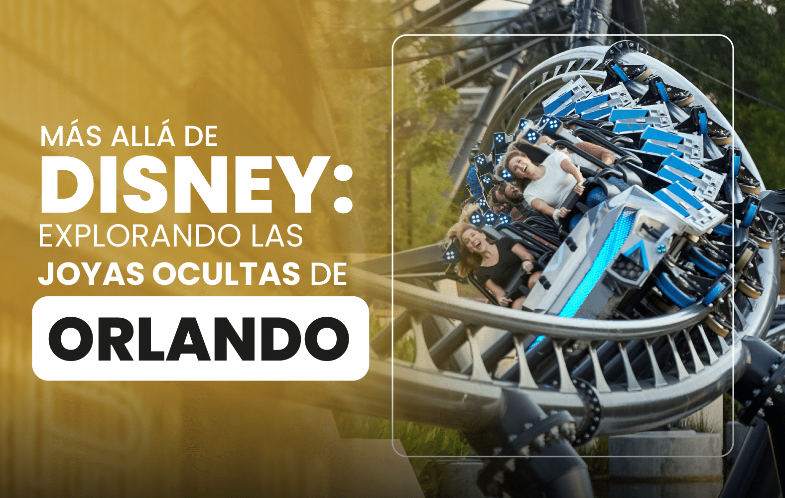 Más allá de Disney: explorando las joyas ocultas de Orlando