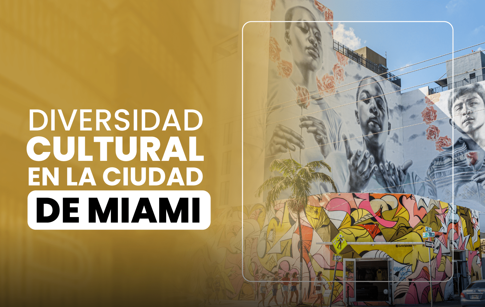 Diversidad cultural en la ciudad de Miami